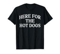 Here for The Hot Dogs Funny Cookout Camiseta
