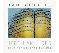 Here I Am, Lord: 30th Anniversary Edition [CD]