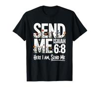 Here I Am Send Me Isaiah 6:8 Christian Bible Verse Lord Camiseta