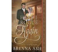 Here I Rogue Again: A Scottish Regency Historical Romance: 5 (Rogues of Redemption)