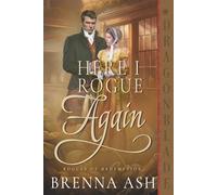 Here I Rogue Again: A Scottish Regency Historical Romance (Rogues of Redemption)