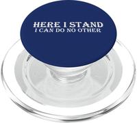 Here I Stand I Can Do No Other Martin Luther Cita PopSockets PopGrip para MagSafe