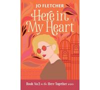 Here in My Heart (Here Together series)