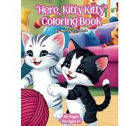 "Here, Kitty Kitty": Coloring Book