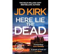 Here Lie the Dead: 15 (DCI Logan Crime Thrillers, 15)