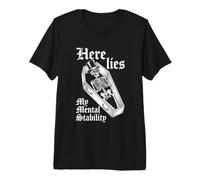 Here Lies My Mental Stability - Esqueleto de Actitud Divertida Camiseta Premium
