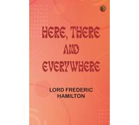 Here There and Everywhere