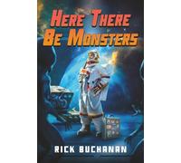 Here There Be Monsters: 1