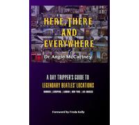 Here, There & Everywhere: Legendary Locations for The Day Tripper