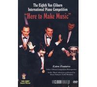 Here to Make Music : 8th Van Cliburn Piano Comp [Francia] [DVD]