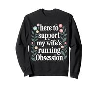 Here To Support My Wife'S Running Obsession - Sudadera