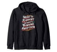 Here To Support My Wife'S Running Obsession - Sudadera con Capucha