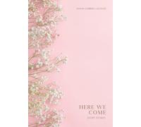 Here we come: A series of small stories