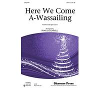 Here We Come A-Wassailing - SATB - CHORAL SCORE