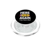Here We Go Again Bienvenidos Maestros de Vuelta a la Escuela Estudiantes PopSockets PopGrip para MagSafe
