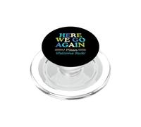 Here We Go Again I Mean Welcome Back Teacher Back To School PopSockets PopGrip para MagSafe