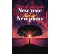 Here we go again New year New me New Plans: Manifestation journal to write in | Blank lined paper notebook