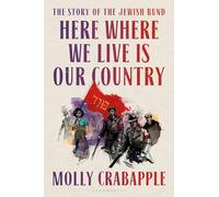 Here Where We Live Is Our Country: The instant New York Times bestseller
