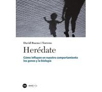 Herédate: Cómo influyen en nuestro comportamiento los genes y la biología (CATÀLISI)