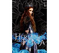 Heredera de plata (JUVENIL)