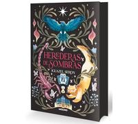 Herederas de sombras (edición limitada con cantos tintados): Tres hermanas. Tres legados (Ficción crossover)
