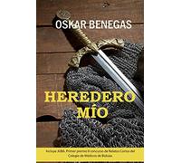 Heredero Mío (De Hannah Mc-Alpin a Ane Basabe una estirpe de leyenda)