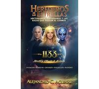 HEREDEROS DE LAS ESTRELLAS: Arcturianos, Pleyadianos y las Razas que Vigilan el Cosmos