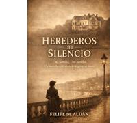 Herederos del Silencio: Una familia. Dos bandos. Un secreto que atraviesa generaciones.