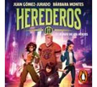 Herederos (del Universo Amanda Black) 1 - El legado de los héroes