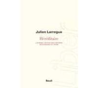 Héréditaire: L Éternel Retour Des Théories Biologiques Du Crime