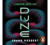 Herejes de Dune (Las crónicas de Dune 5)