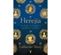 Herejía: Las vidas de Jesucristo y otros salvadores del mundo antiguo (Historia)