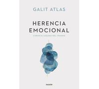 Herencia emocional | Galit Atlas