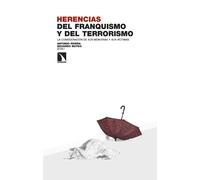 Herencias Del Franquismo Y Del Terrorrismo