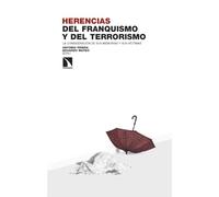 Herencias del franquismo y del terrorismo: La consideración de sus memorias y sus víctimas: 500 (Investigación y Debate)