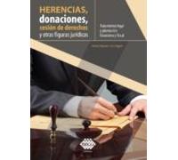 Herencias Donaciones Cesión De Derechos Y Otras Figuras Jurídicas. Tra