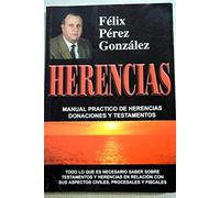 Herencias. Manual Práctico De Herencias, Donaciones Y Testamentos