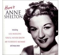 Here's Anne Shelton