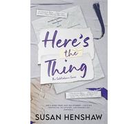 Here's the Thing: A Professor/Student, Age Gap, Hidden Identity, Small Town Romance (The Seddledowne Series)