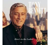 Here's To The Ladies by Tony Bennett (2008-02-01)