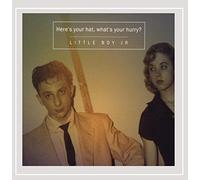 Heres Your Hat Whats Your Hurry?