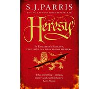 Heresy: The breathtaking first book in the No.1 Sunday Times bestselling Tudor historical crime thriller series: Book 1 (Giordano Bruno)