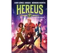 Hereus (de l'Univers Amanda Black) 1 - El llegat dels herois (Juan Gómez-Jurado i Bárbara Montes)