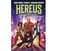 Hereus (de l'Univers Amanda Black) 1 - El llegat dels herois (Juan Gómez-Jurado i Bárbara Montes)