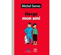 Hergé, mon ami: Etudes et portrait