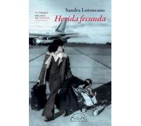 Herida fecunda: 357 (Voces / Ensayo)