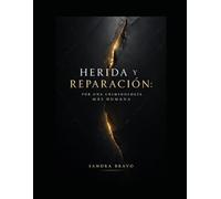 Herida y reparación: hacia una Criminología más humana.: La víctima como clave para una nueva criminología