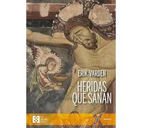 HERIDAS QUE SANAN: 140 (100xUNO)