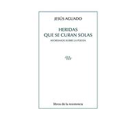 Heridas que se curan solas: Aforismos sobre la poesía: 27 (Paralajes)
