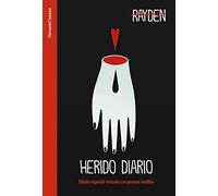 Herido diario (edición especial revisada con poemas inéditos) (Verso&Cuento)